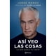 thumbnail image 1 of Libro Asi Veo Las Cosas Tapa Blanda, Autor Jorge Ramos, Editorial Planeta Mexico, 1 of 2