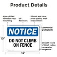 thumbnail image 2 of (2 Pack) Do Not Climb On Fence OSHA Notice Sign 14 Inch X 10 Inch Plastic Sign, Weather Resistant, UV Protected for Workplace, Business, and Construction Site, Made in the USA, 2 of 8
