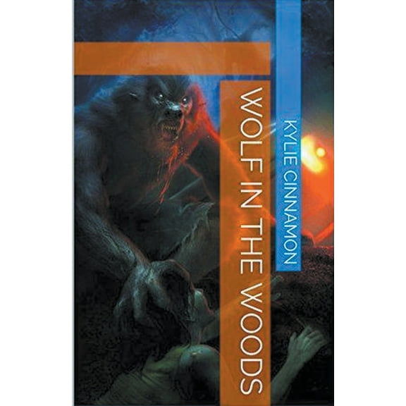 Wolf In the Woods, (Paperback)