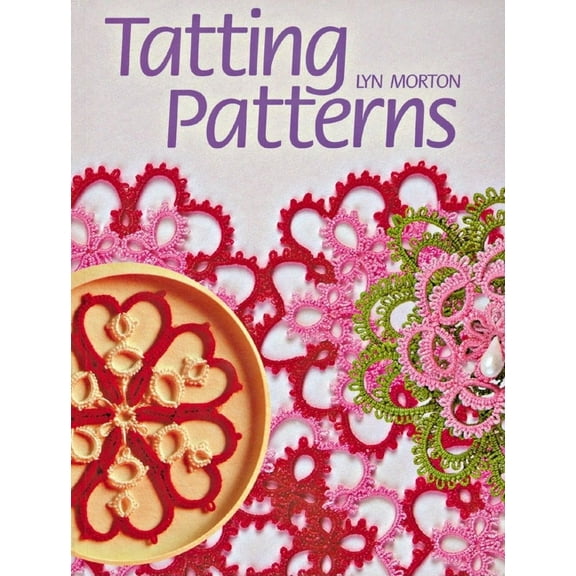 Tatting Patterns, (Paperback)