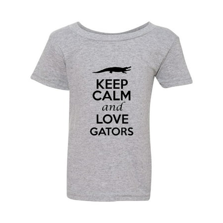 

Keep Calm And Love Gators Animals Funny Toddler Kids T-Shirt Tee