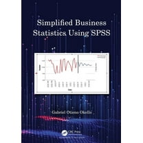 Simplified Business Statistics Using SPSS, (Paperback)