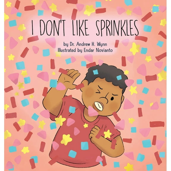 I Don't Like Sprinkles, (Hardcover)