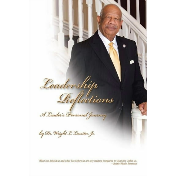 Leadership Reflections: A Leader's Personal Journey