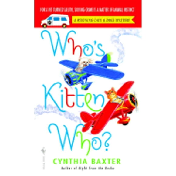 Pre-Owned Who's Kitten Who? (Paperback 9780553590340) by Cynthia Baxter