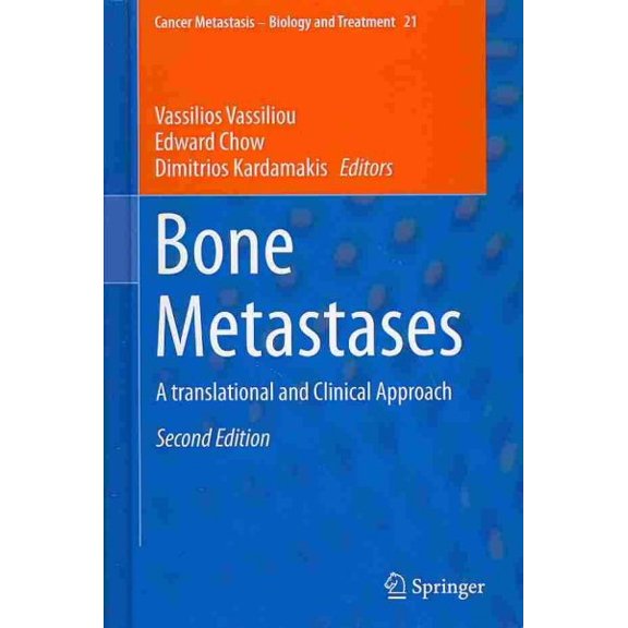Pre-Owned Cancer Metastasis - Biology and Treatmen Bone Metastases: A Translational and Clinical Approach, Book 21, (Hardcover)