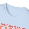 thumbnail image 4 of A Day Without Reading, Gildan Unisex Softstyle T-Shirt, Graphic Tee, S-3XL, 4 of 6