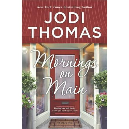 Mornings on Main : A Small-Town Texas Novel