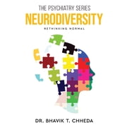The Psychiatry Series - Neurodiversity: Rethinking Normal, (Paperback)