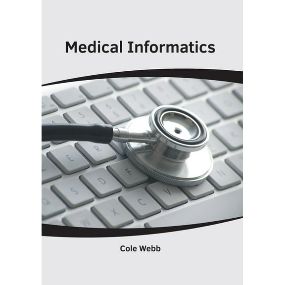 Medical Informatics, (Hardcover)