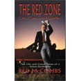 thumbnail image 1 of Pre-Owned The Red Zone: Cars, Cows and Coaches : The Life and Good Times of a Texas Dealmaker (Hardcover) 1571687076 9781571687074, 1 of 1