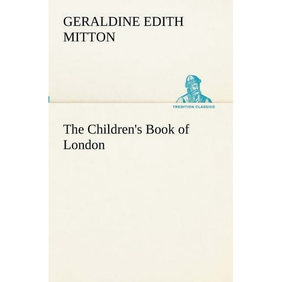 The Children's Book of London (Paperback)