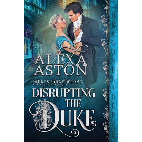 Disrupting the Duke, (Paperback)