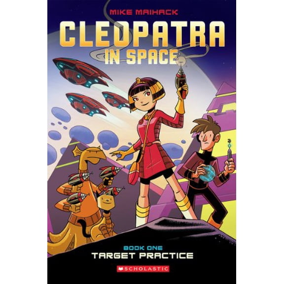 Pre-Owned Target Practice: A Graphic Novel (Cleopatra in Space #1): Volume 1 (Paperback) 0545528437 9780545528436