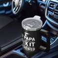 thumbnail image 6 of OBREWU If Papa Can't Fix It We'Re All Screwed Tumbler with Handle and Lid,40oz If Papa Can't Fix It We'Re All Screwed Double Wall Vacuum Insulated Tumbler, 6 of 7