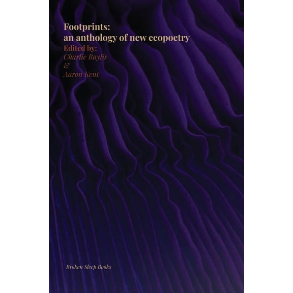 Footprints: an anthology of new ecopoetry, (Paperback)