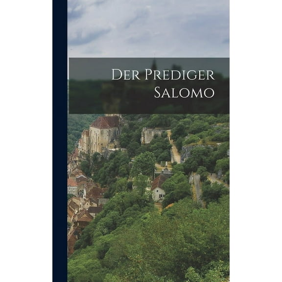 Der Prediger Salomo (Hardcover)