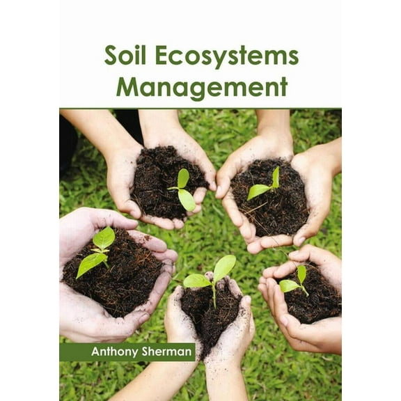 Soil Ecosystems Management, (Hardcover)
