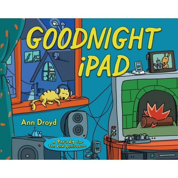 Goodnight iPad: A Parody for the Next Generation, (Hardcover)