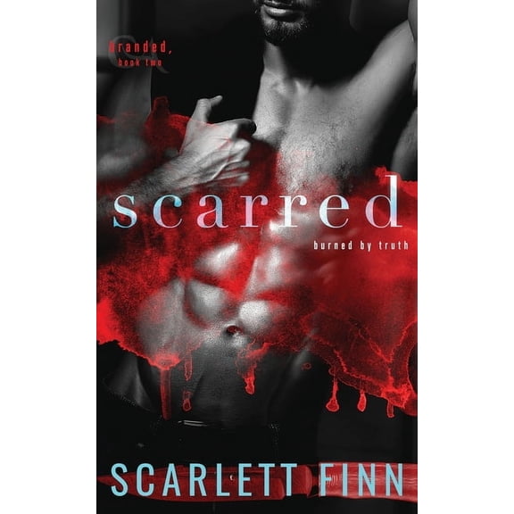 Branded Scarred: A Deal with the Devil in the Name of Revenge., Book 2, (Paperback)