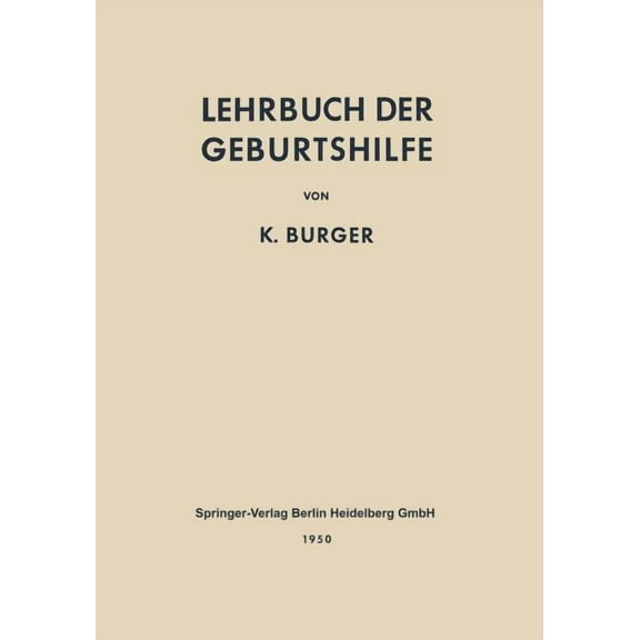Lehrbuch Der Geburtshilfe, (Paperback)