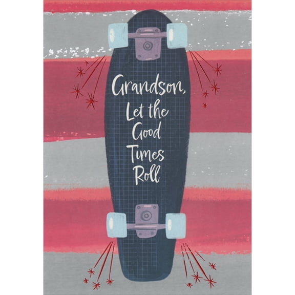 Designer Greetings Grandson, Let the Good Times Roll: Bottom of Skateboard Valentine's Day Card for Teenage / Teen Grandson