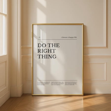 Do The Right Thing Motivational Wall Art Inspirational Choose A Happy Life Print
