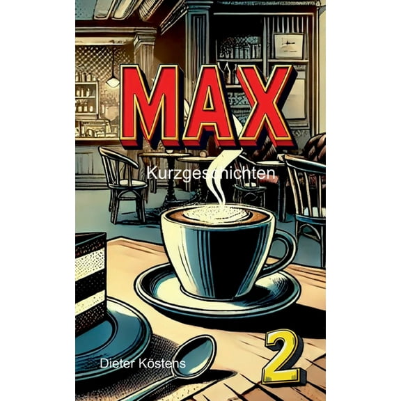 Max 2: Kurzgeschichten, (Paperback)