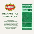 thumbnail image 6 of Del Monte Mexican Style Street Corn, Canned Vegetables, 14.75 oz Can, 6 of 7