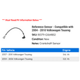 thumbnail image 2 of Reference Sensor - Compatible with 2004 - 2010 Volkswagen Touareg 2005 2006 2007 2008 2009, 2 of 2