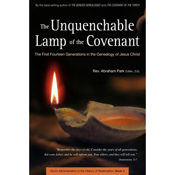 History of Redemption: The Unquenchable Lamp of the Covenant : The First Fourteen Generations in the Genealogy of Jesus Christ (Book 3) (Hardcover)