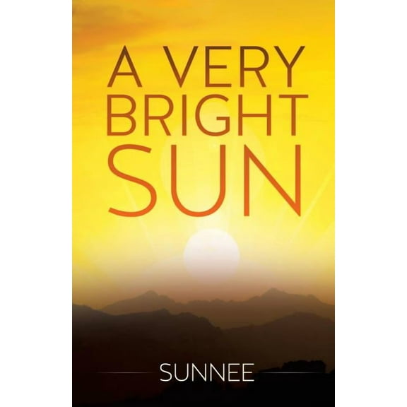 A Very Bright Sun, (Paperback)