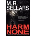 thumbnail image 2 of Harm None: A Rowan Gant Investigation, 2 of 2