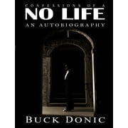 Confessions of a No Life (Paperback)