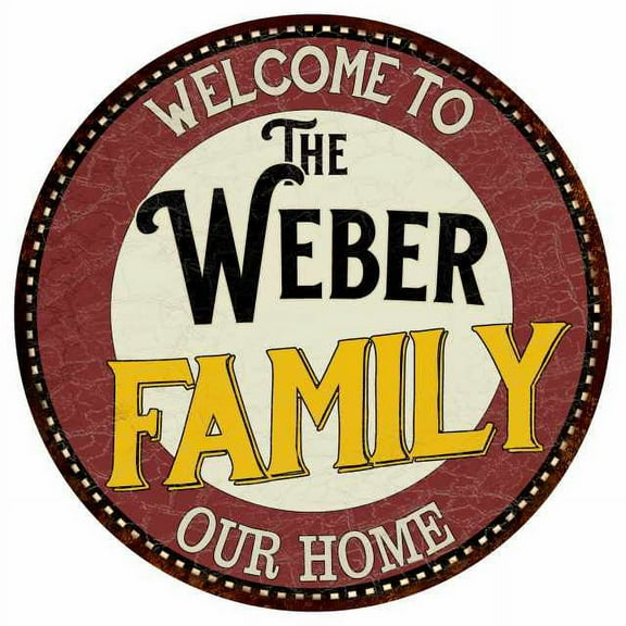 The Weber Family 14" Round Metal Sign Kitchen Game Room Decor 100140038253