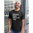 thumbnail image 2 of Husband, Daddy, Protector, Hero. T-Shirt Men -Smartprints Designs, Male 5X-Large, 2 of 4
