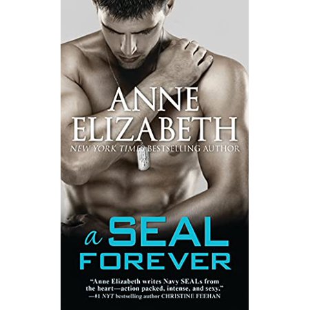 

A SEAL Forever West Coast Navy SEALs 3 Pre-Owned Other 1402268963 9781402268960 Anne Elizabeth