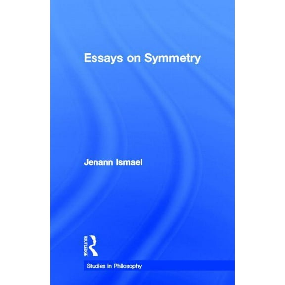 Studies in Philosophy Essays in Symmetry, (Hardcover)