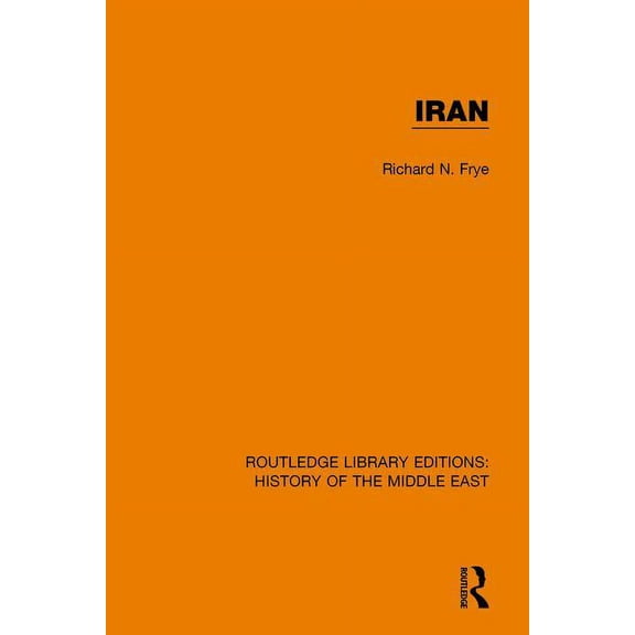 Routledge Library Editions: History of t Iran, (Paperback)