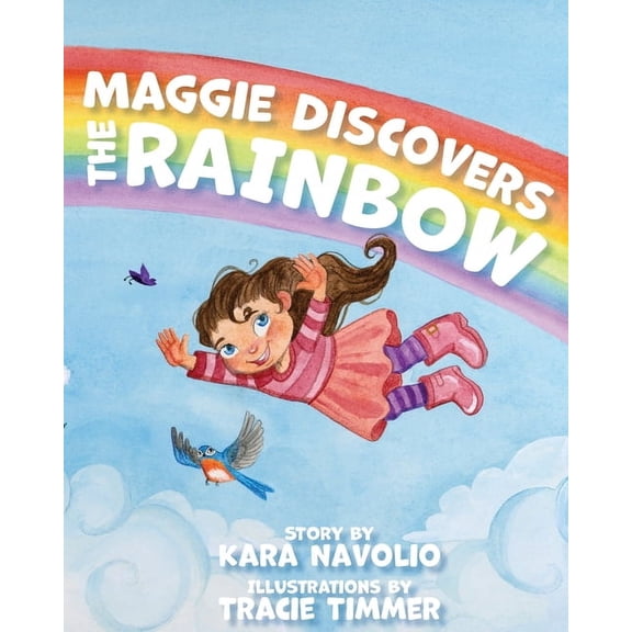 Maggie Discovers the Rainbow (Paperback)