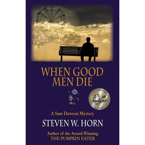 When Good Men Die: A Sam Dawson Mystery, (Paperback)