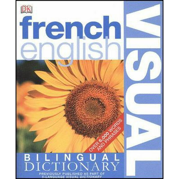 Pre-Owned French English Bilingual Visual Dictionary (DK Visual Dictionaries) (Paperback) 0756612977 9780756612979