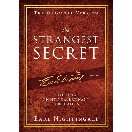 Official Nightingale Conant Publication The Strangest Secret, (Paperback)