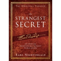 Official Nightingale Conant Publication The Strangest Secret, (Paperback)