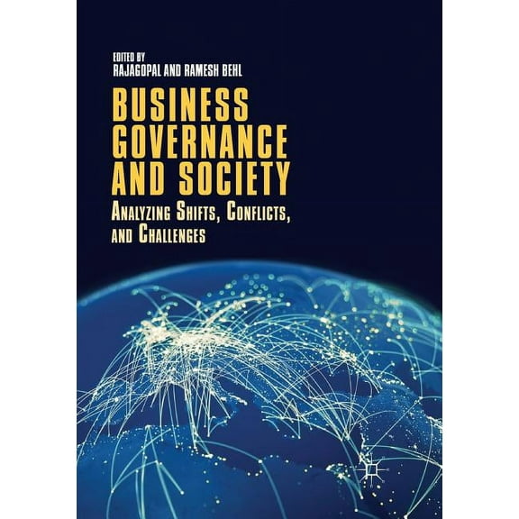 Business Governance and Society: Analyzing Shifts, Conflicts, and Challenges, (Paperback)