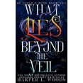 thumbnail image 2 of What Lies Beyond the Veil (Paperback), 2 of 2
