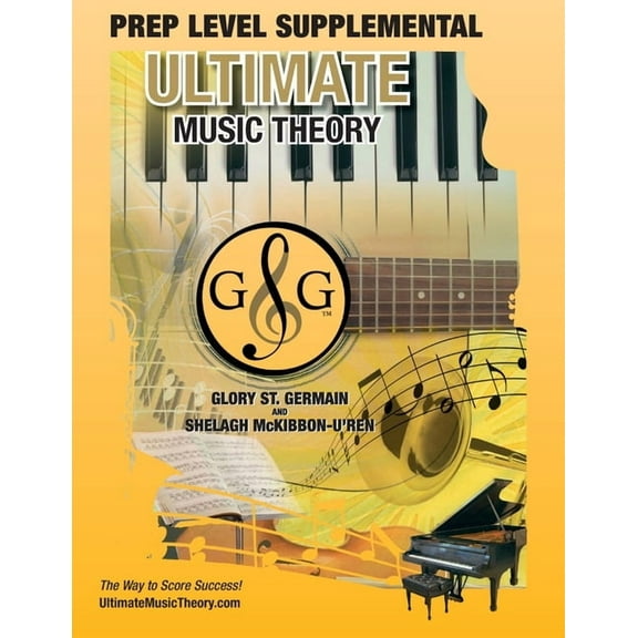 Umt Supplemental Workbook PREP LEVEL Supplemental - Ultimate Music Theory: Preparatory Theory Level is EASY with the PREP LEVEL Supplemental Workb, Book 16, (Paperback)