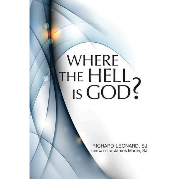 Where the Hell Is God?, (Paperback)