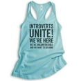 thumbnail image 1 of Introverts Unite Tank Top, Ladies Racerback Tank Top, We're Here Uncomfortable And We Want To Go Home Tank, Cancun, X-Small, 1 of 3