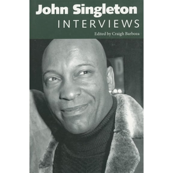 Pre-Owned Conversations with Filmmakers (Hardcover): John Singleton: Interviews (Paperback)